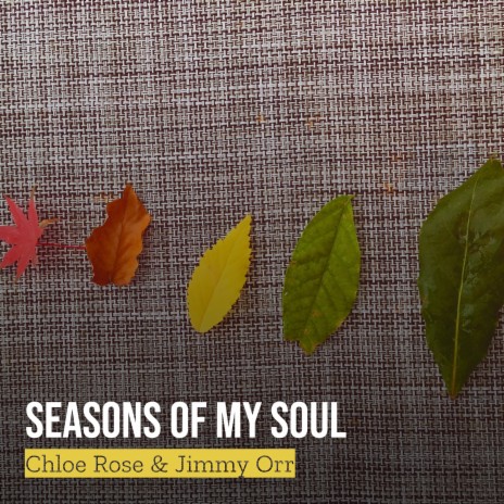 Seasons of My Soul ft. Jimmy Orr | Boomplay Music