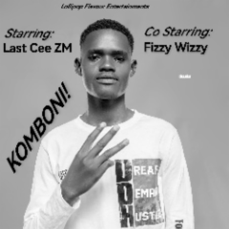 ft. Fizzy Wizzy - KOMBONI | Boomplay Music