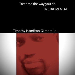 Treat Me the Way You Do (Instrumental)