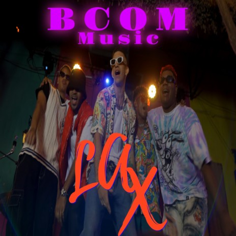 La X - Bcom Music ft. the kid rolly, Cris Magreff, Factor Melody & Kaeele | Boomplay Music