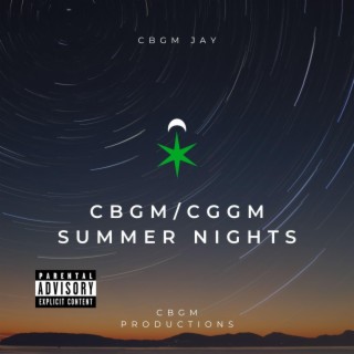 CBGM/CGGM SUMMER NIGHTS