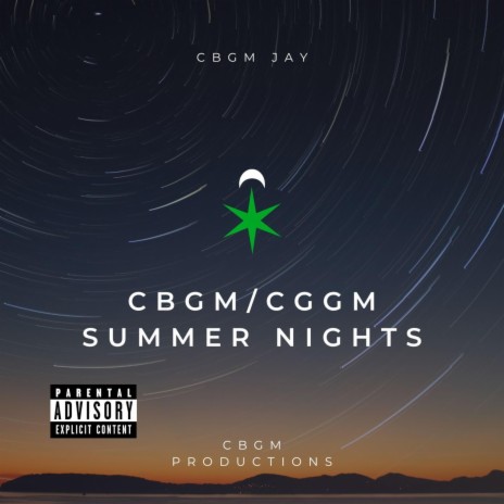 CBGM/CGGM SUMMER NIGHTS | Boomplay Music
