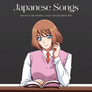 Japanese Songs - Manga Reading Jazz Background