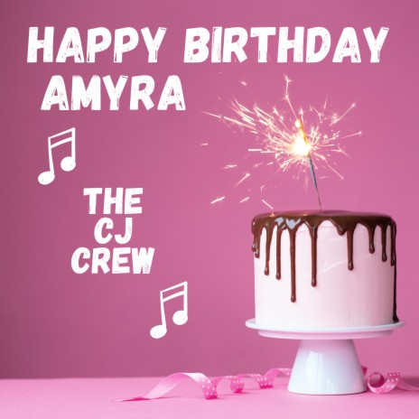 Happy Birthday Amyra | Boomplay Music