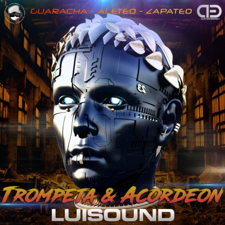 Trompeta & Acordeon ft. Luisound | Boomplay Music