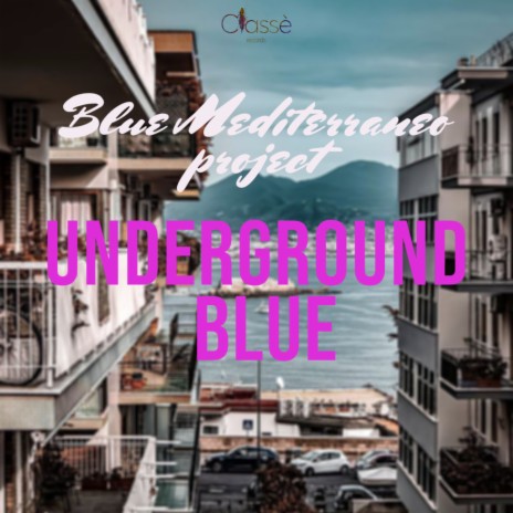Underground Blue | Boomplay Music