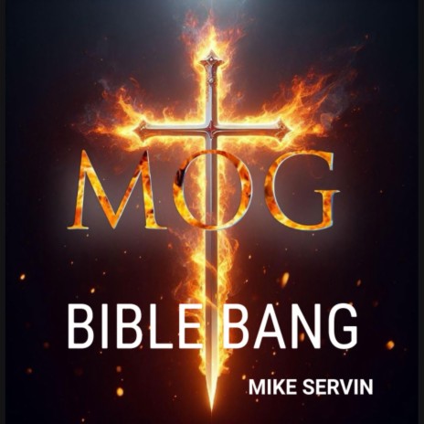 Bible Bang ft. Mike Servin | Boomplay Music