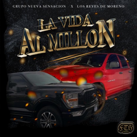 La Vida Al Millon ft. Grupo Nueva Sensacion | Boomplay Music