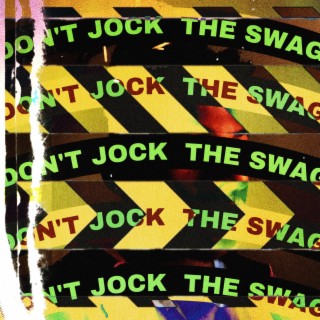 JOCK THE SWAG!