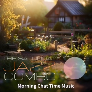 Morning Chat Time Music