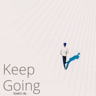 Keep Going