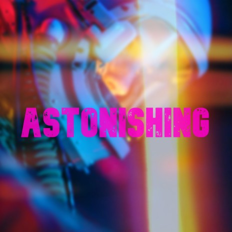 Astonishing (feat. Muhammad Aqib Jamil)