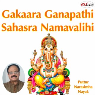 Gakaara Ganapathi Sahasra Namavalihi