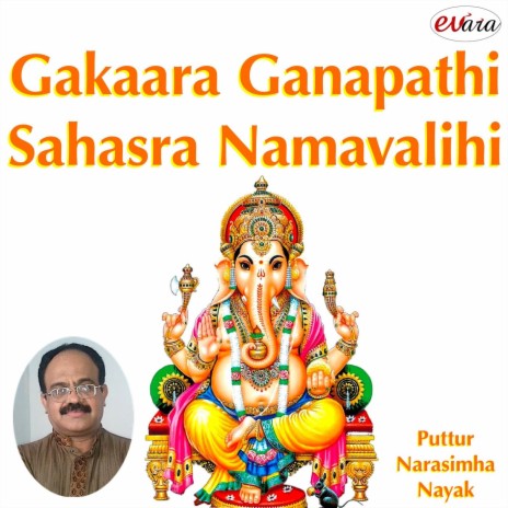 Gakaara Ganapathi Sahasra Namavalihi, Pt. 1 | Boomplay Music