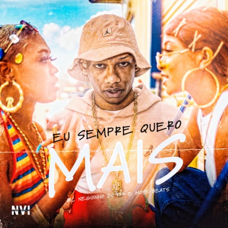 Eu Sempre Quero Mais ft. Moss Beats | Boomplay Music