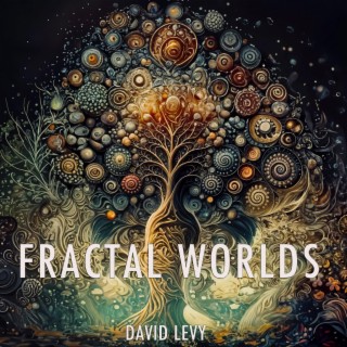 Fractal Worlds (Original Motion Picture Soundtrack)