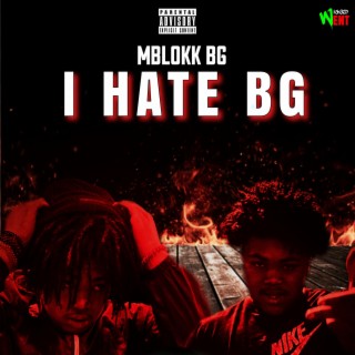 I Hate BG lyrics | Boomplay Music