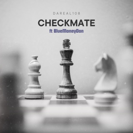 Check Mate ft. BlueMoneyDon | Boomplay Music