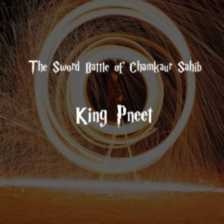 The Sword Battle of Chamkaur Sahib