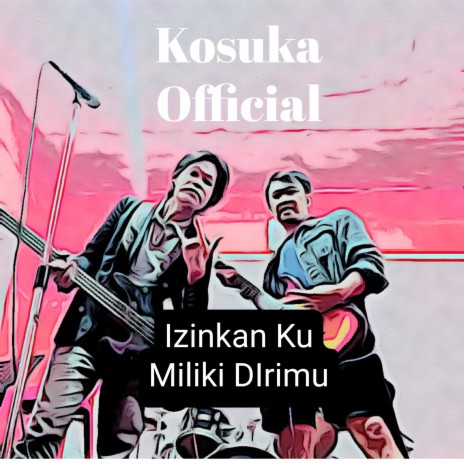 Izinkan Ku Miliki Dirimu | Boomplay Music