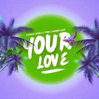 Your Love (Sound Pack)