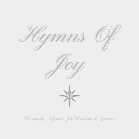 Hymns Of Great Joy: While By My Sheep/Ode To Joy/Joy To The World