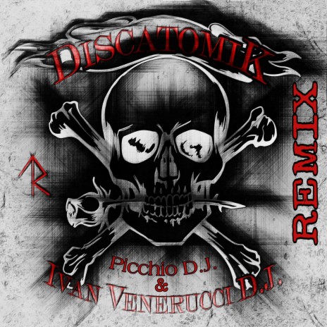 Discatomik (Picchio D.J. Remixer) ft. Picchio D.J.