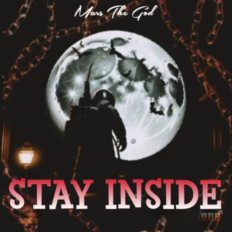 Stay Inside | Boomplay Music