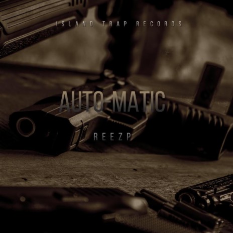 Automatic ft. ReeZp