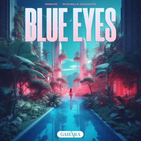 Blue Eyes ft. Rochelle Diamante | Boomplay Music