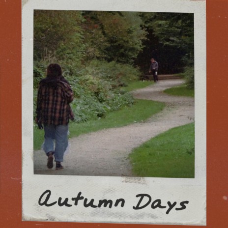 Autumn Days | Boomplay Music