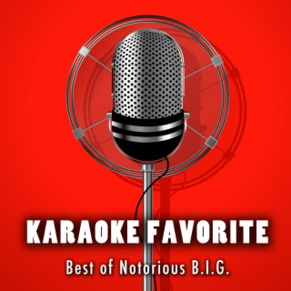 Best of Notorious B.I.G. (Karaoke Version)