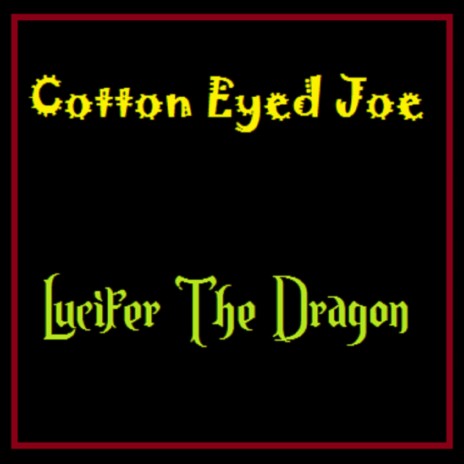 Lucifer The Dragon | Boomplay Music