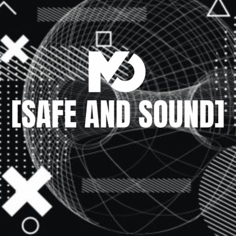 Safe And Sound | Boomplay Music