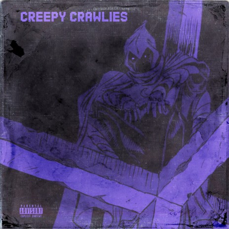 CREEPY CRAWLIES | Boomplay Music