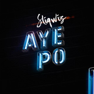 Aye Po lyrics | Boomplay Music