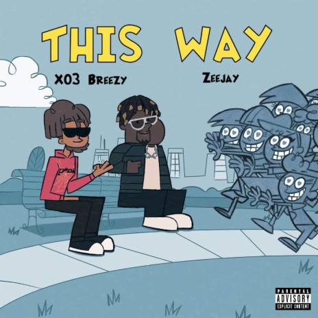 This Way ft. ZeeJay | Boomplay Music