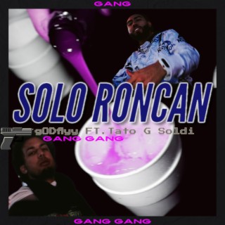 Solo Roncan