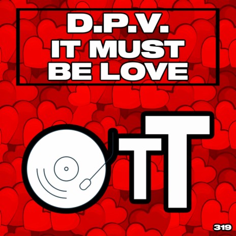It Must Be Love | Boomplay Music