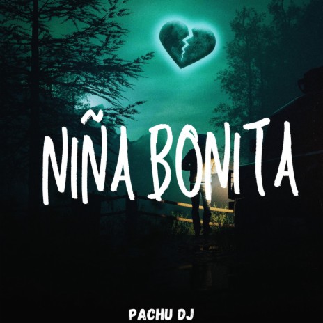 NIÑA BONITA (Remix)