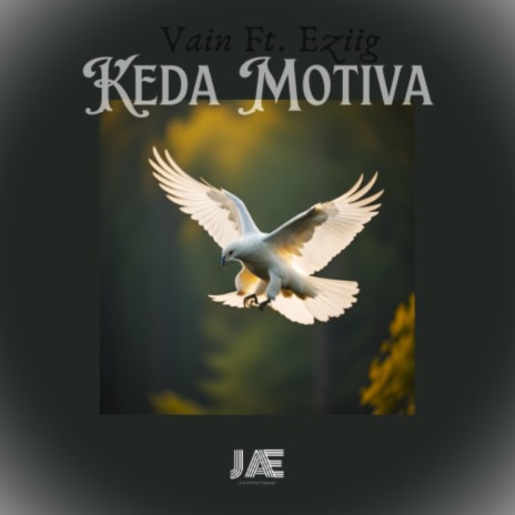 Keda Motiva ft. Eziig | Boomplay Music