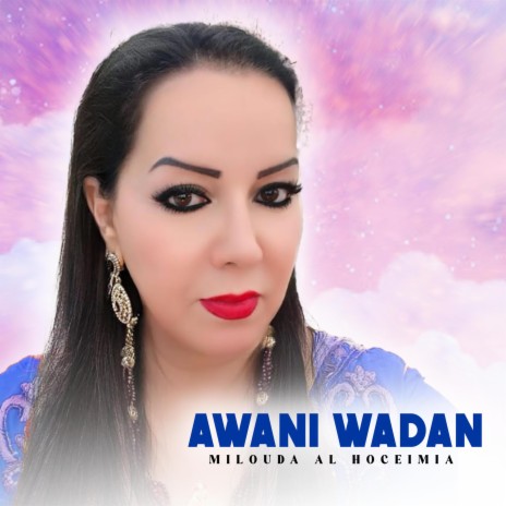 Awani Wadan | Boomplay Music