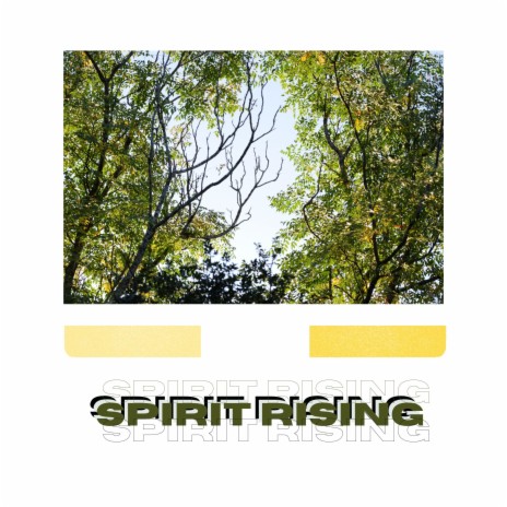 Spirit Rising | Boomplay Music