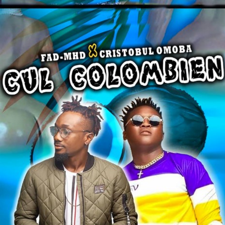 Cul Colombien | Boomplay Music