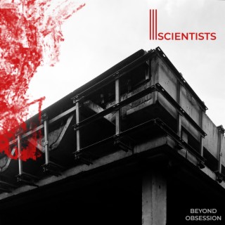 Scientists lyrics | Boomplay Music