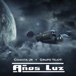 Años Luz ft. CHAVITA JR lyrics | Boomplay Music