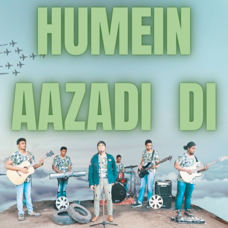 Humein Aazadi Di | Boomplay Music