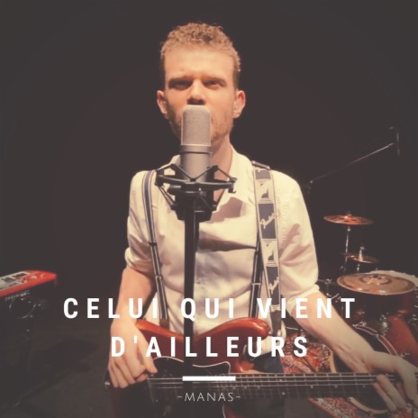 Celui qui vient d'ailleurs | Boomplay Music