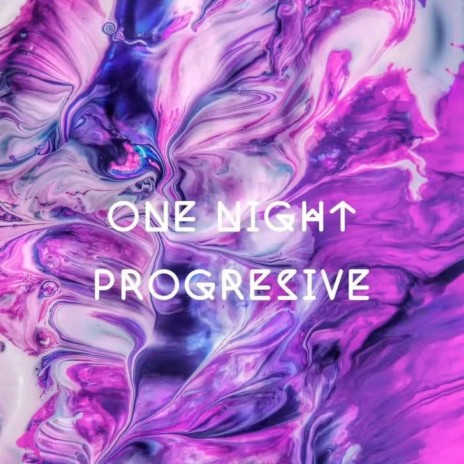 One Night Progresive ft. XloveSF