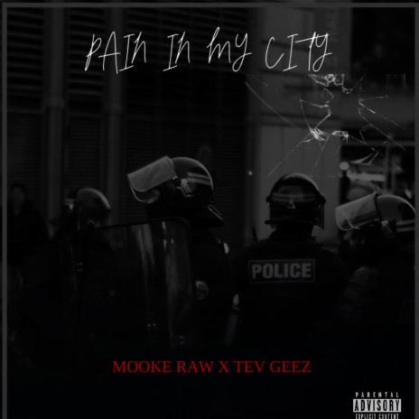 Pain In My City ft. Tev Geez | Boomplay Music